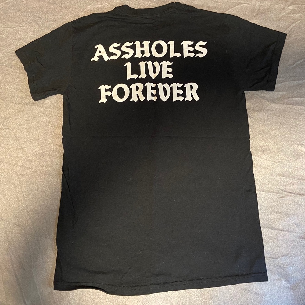 Assholes Live Forever Tee